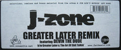 J-Zone Featuring Devin The Dude : Greater Later Remix (12")