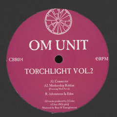 Om Unit : Torchlight Vol.2 (12", EP)