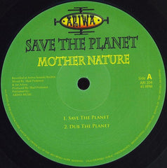 Mother Nature : Save The Planet (12")