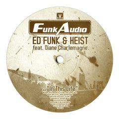 Ed Funk & Heist : Changes / In This Life (12")