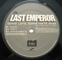 The Last Emperor : Secret Wars Part 2 / Some Love, Some Hate Remix (12")