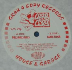 Frank "Trendy" L & Matt "Dillon" Swain : Bills, Bills, Bills / Dance Floor (12")
