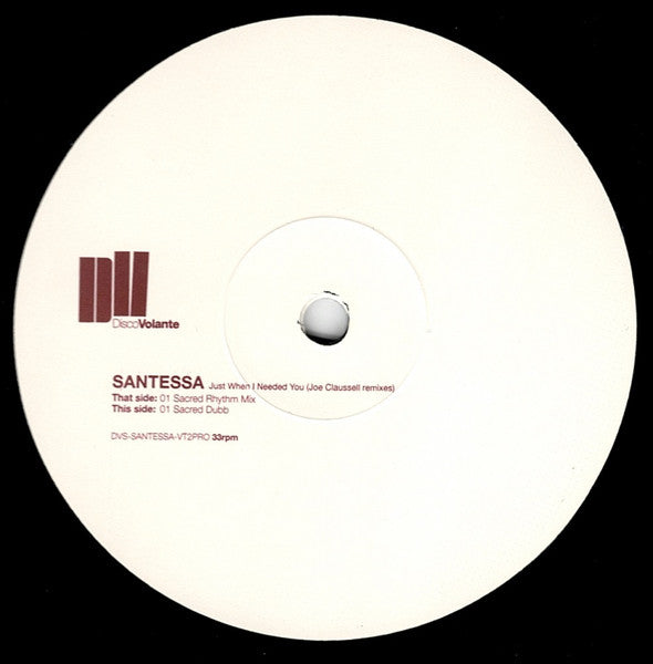 Santessa : Just When I Needed You (Joe Claussell Remixes) (12", Promo)