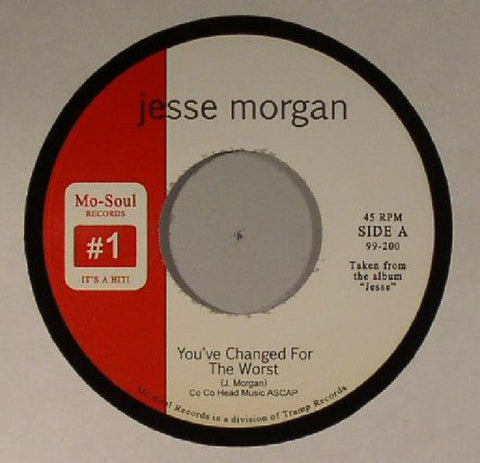 Jesse Morgan : You've Changed For The Worst  (7", Single)