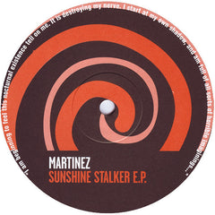 Martinez : Sunshine Stalker E.P. (12", EP)