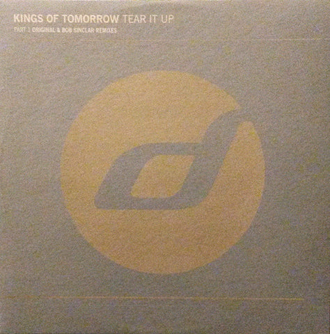 Kings Of Tomorrow : Tear It Up (Part 1) (12")