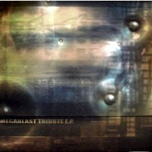 Megablast : Tribute E.P. (12", EP)