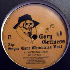 Gary Gritness : The Sugar Cane Chronicles Vol. 1 (12", EP)