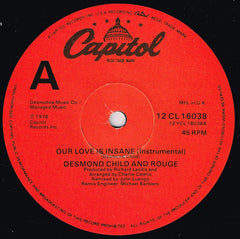Desmond Child And Rouge : Our Love Is Insane (12")
