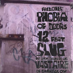 Fred Ones Feat. Slug And Vast Aire : Phobia Of Doors (12")