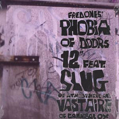 Fred Ones Feat. Slug And Vast Aire : Phobia Of Doors (12")