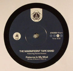 The Magnificent Tape Band : Patterns In My Mind / Golden Shades (7")