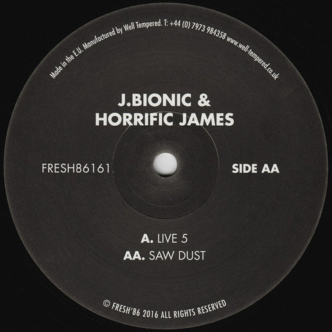 J.Bionic & Horrific James : Live 5 / Saw Dust (12")