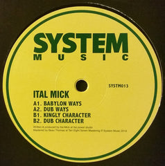 Ital Mick : Babylon Ways (12")