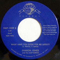 Sharon Jones & The Dap-Kings : What Have You Done For Me Lately (7", Single)
