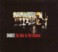 Snooze : The Man In The Shadow (CD, Album)