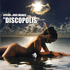Lifelike & Kris Menace : Discopolis (12", Single)