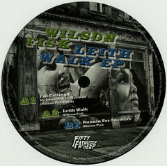 Wilson Fisk : Leith Walk Ep (12")