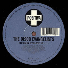 The Disco Evangelists : A New Dawn (Back To The World) / A Peaceful World / Cosmik Byelaw 10 (12")