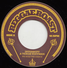 Interrupt (6) & Tenor Youthman : We Rule The Dance (7")