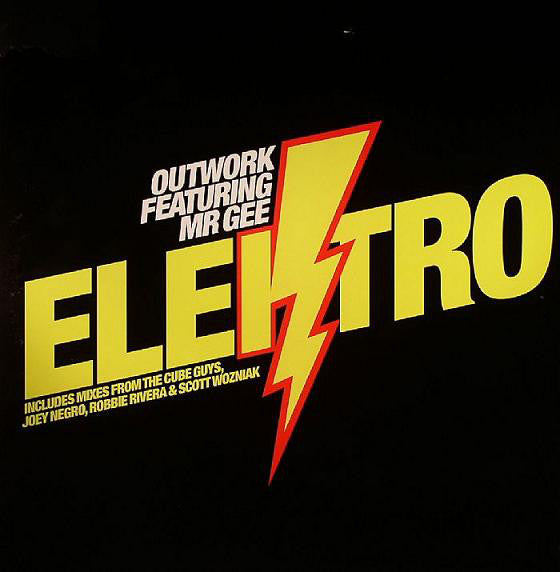 Outwork Featuring Mr. Gee (4) : Elektro (12", Single)