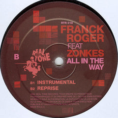 Franck Roger Feat Zonkes : All In The Way (12")
