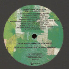 I-Robots : Kind Of Intrigue (The Cosmic Disco Remixes) (12")
