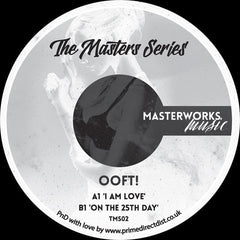 OOFT! : I Am Love / On The 25Th Day (10")