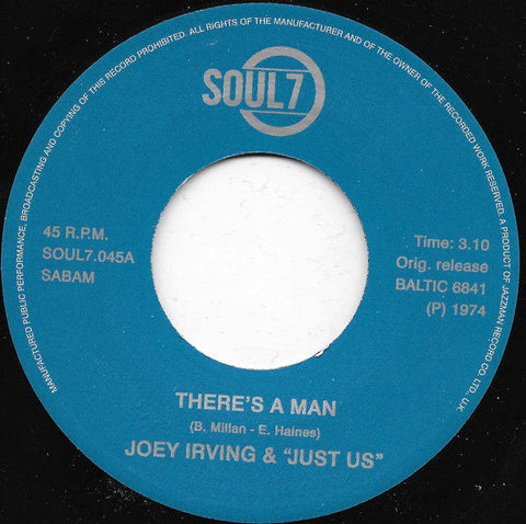 Joey Irving & The Just Us : There's A Man / Have This World And You (7")