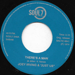 Joey Irving & The Just Us : There's A Man / Have This World And You (7")