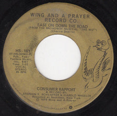 Consumer Rapport : Ease On Down The Road / Go On With Your Bad Self (7", Single, PL )