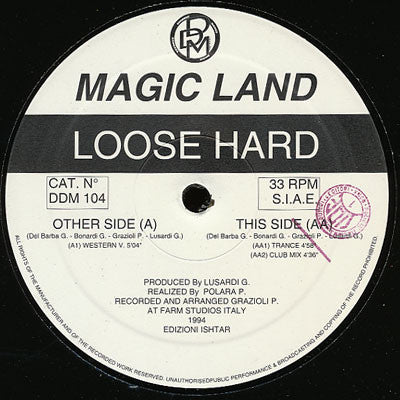 Loose Hard : Magic Land (12")
