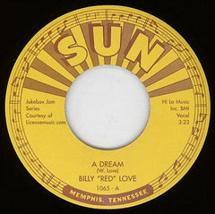Billy "Red" Love : A Dream / Hey Now (7", Single)