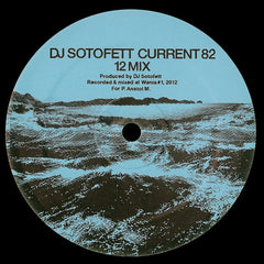 DJ Sotofett / SVN (2) : Current 82 (12 Mix) / Dark Plan 5 (12")