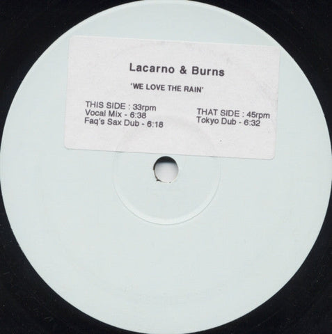 Lacarno & Burns : We Love The Rain (12", W/Lbl)