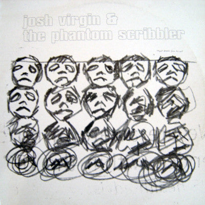 Josh Virgin & The Phantom Scribbler : Josh Virgin & The Phantom Scribbler (12", EP)