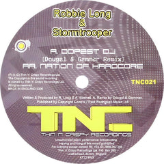 Robbie Long & Stormtrooper (3) : Dopest DJ (Dougal & Gammer Remix) / Nation Of Hardcore (12")