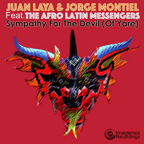 Juan Laya & Jorge Montiel Feat. The Afro Latin Messengers : Sympathy For The Devil (Of Yare) (7")