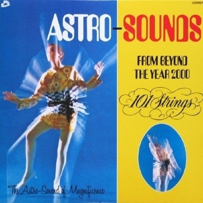 101 Strings : Astro Sounds From Beyond The Year 2000 (LP, Album, RE)