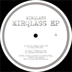 Mirqlass : Mirqlass EP (12", EP, Num)