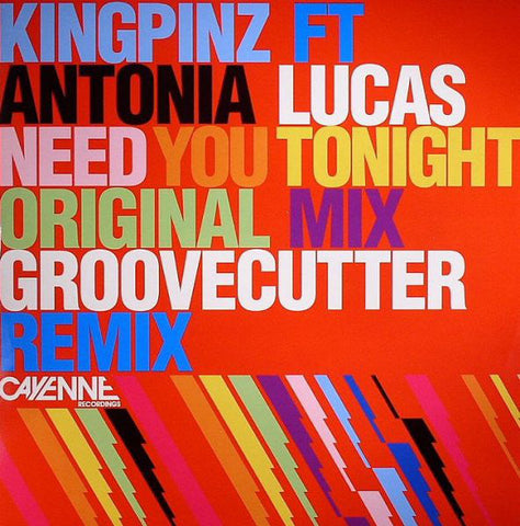 Kingpinz : Need You Tonight (12")