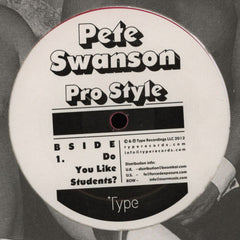 Pete Swanson : Pro Style (12", Pin)