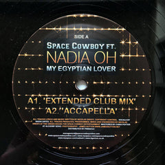 Space Cowboy Ft. Nadia Oh : My Egyptian Lover (12", S/Sided)