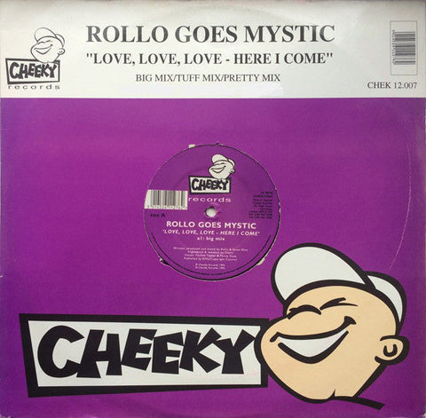 Rollo Goes Mystic : Love, Love, Love - Here I Come (12")