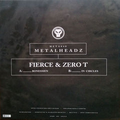 Fierce & Zero Tolerance : Bonesmen / In Circles (12")