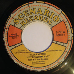 The Killer Meters : Just Kissed My Baby (7")