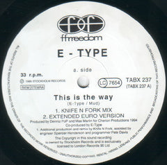 E-Type : This Is The Way (12")