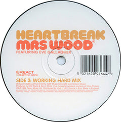 Mrs Wood* Featuring Eve Gallagher : Heartbreak (12", Single)