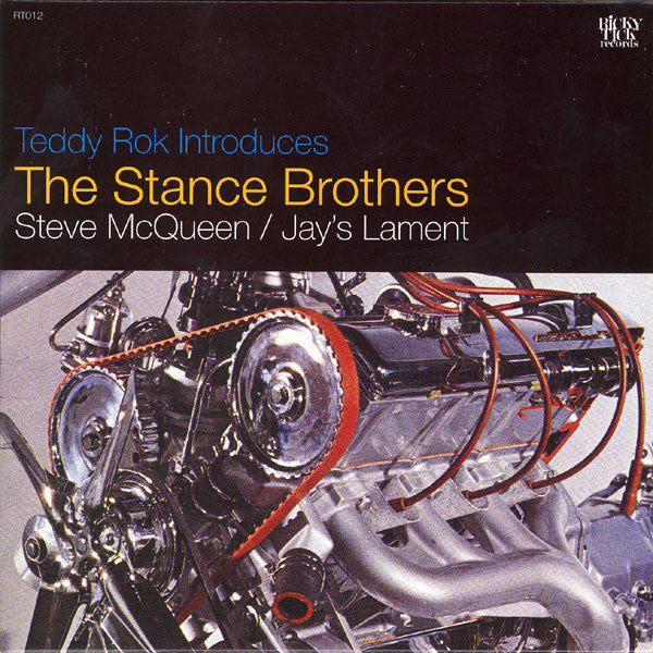 Teddy Rok Introduces The Stance Brothers : Steve McQueen / Jay's Lament (7", Single)
