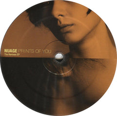 Nuage (4) : Prints Of You The Remixes EP (12", EP)